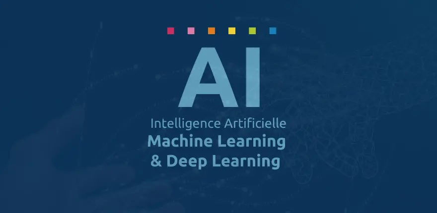 Comprendre l'IA avec le machine learning et le deep learning